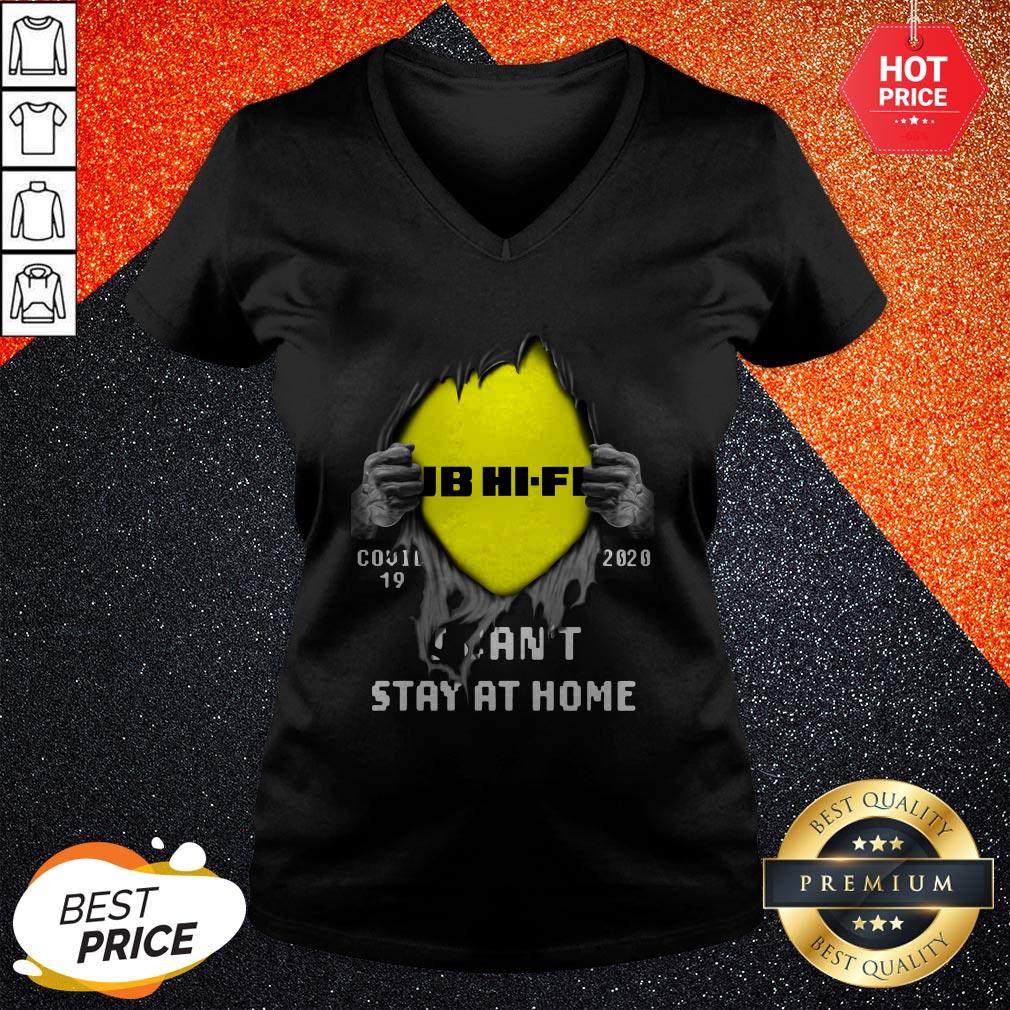 Vip Blood Inside Me Jb HiFi Covid 19 2020 I Can’t Stay At Home Shirt - Image 2