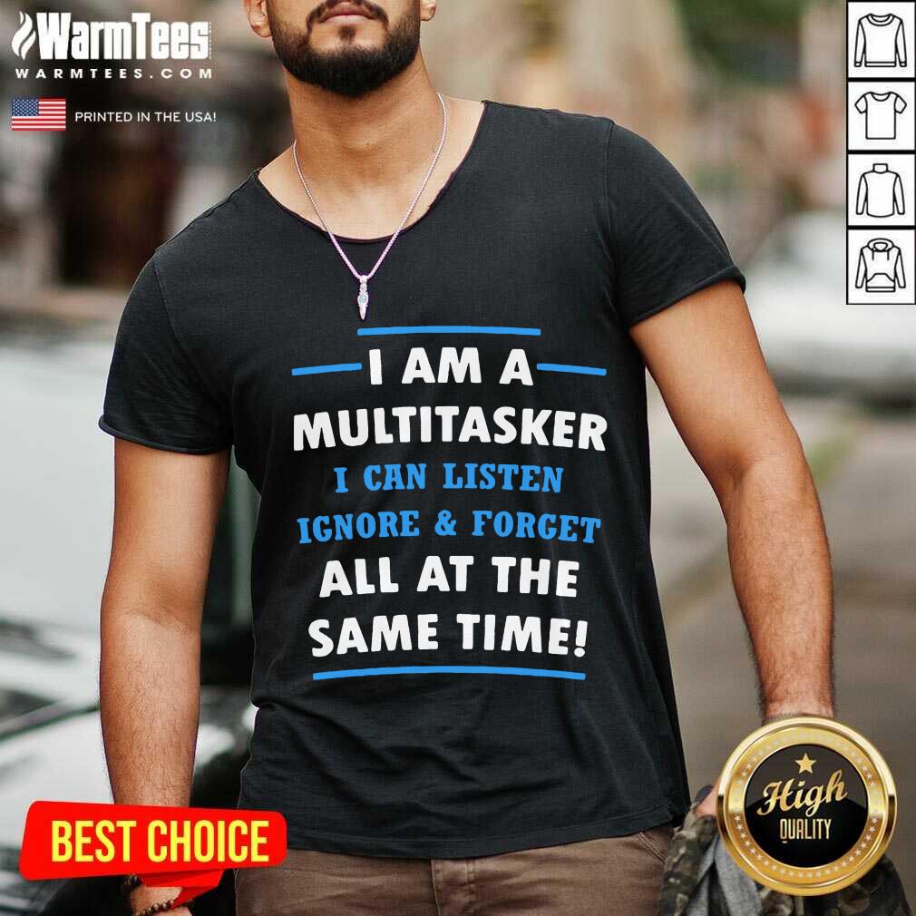 Vip I Am A Multitasker Same Great 202 Shirt - Image 2