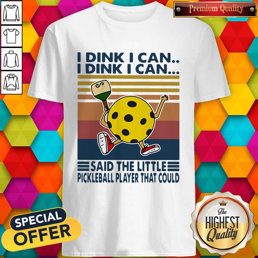 Vip I Dink I Can Said The Little Pickleball Player That Could Vintage Retro Shirt