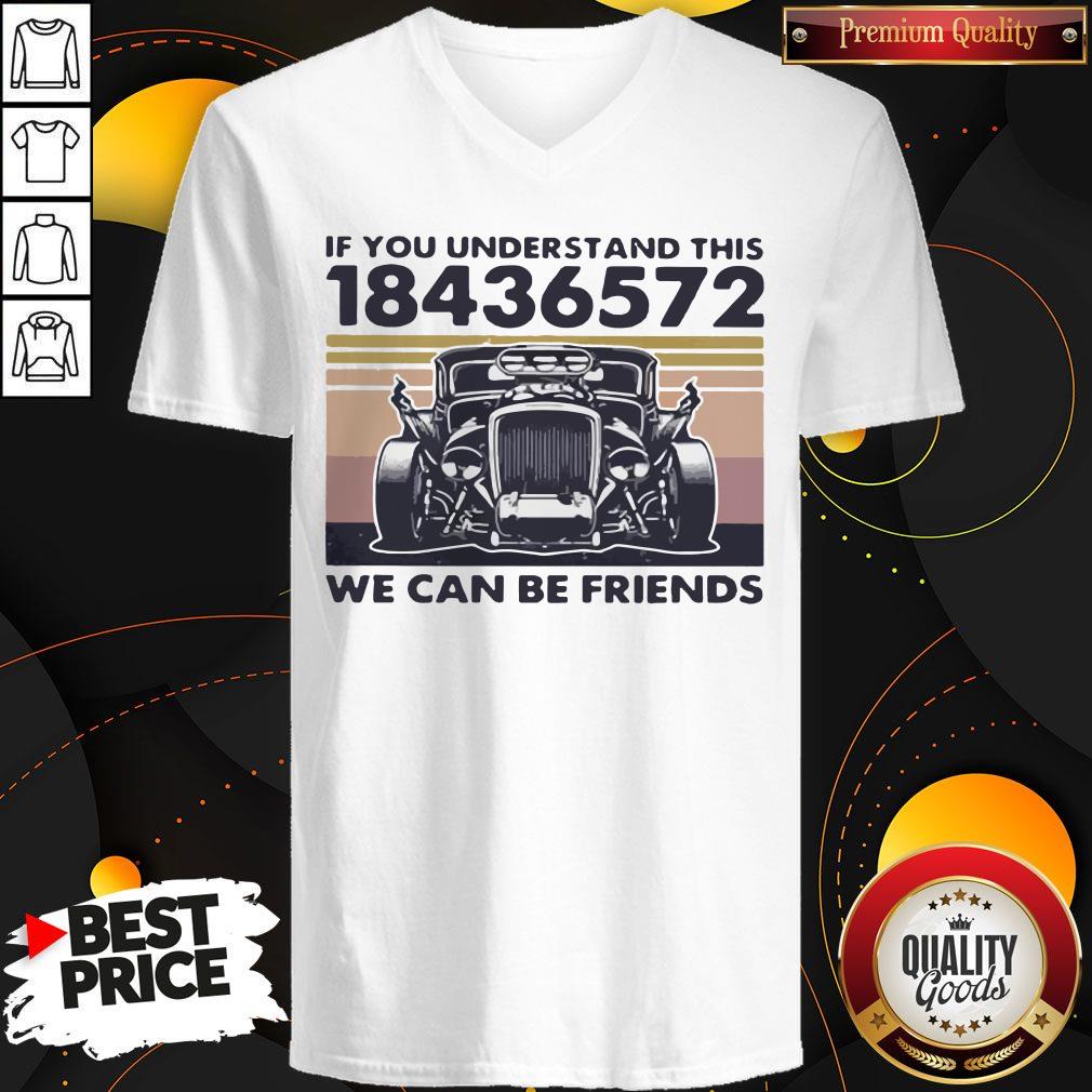 Vip If You Understand This 18436572 We Can Be Friends Vintage Retro Shirt - Image 2