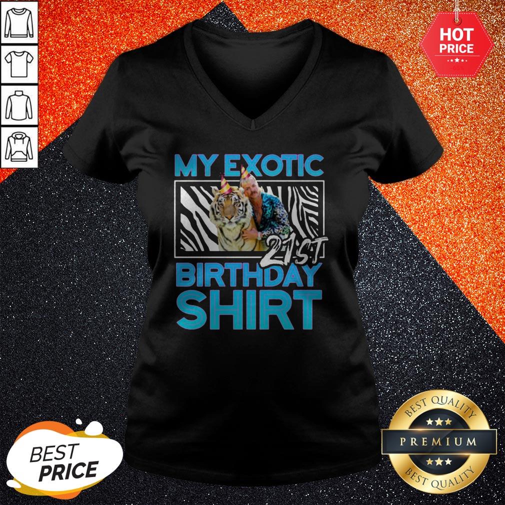 Vip Joe Exotic Tiger King My Exotic 21St Birthday Shirt - Image 2