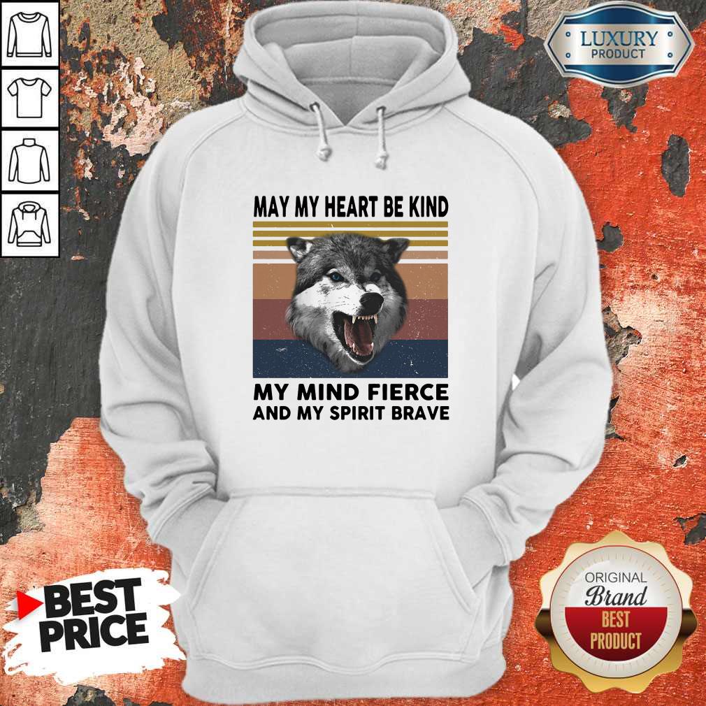 Vip May My Heart Be Kind My Mind Fierce And My Pririt Brave Wolves Vintage Retro Shirt - Image 5