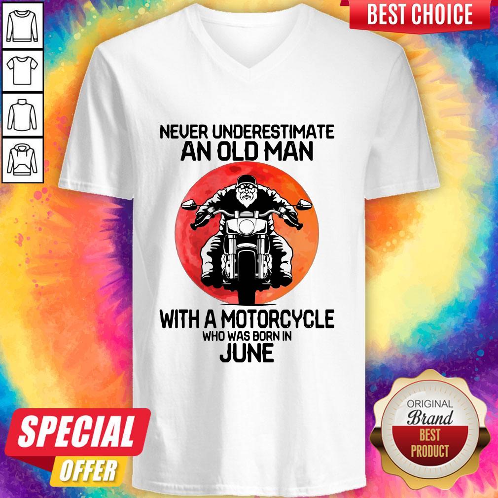 Vip Never Underestimate An Old Man With A Motorcycle Who Was Born In June Moon Shirt - Image 2