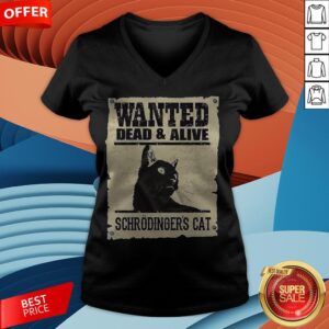Alternative view of Wanted Dead And Alive Schrodinger’s Cat Shirt