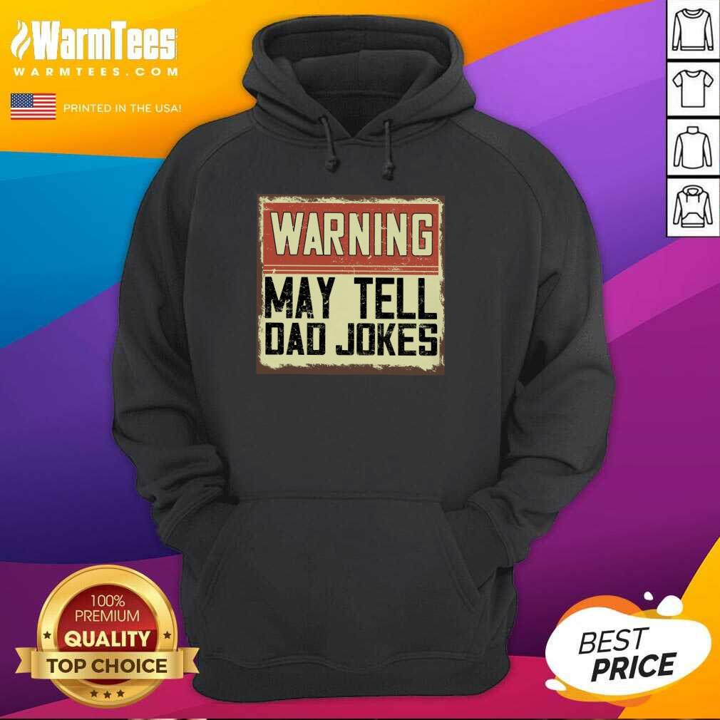 Warning May Tell Dad Jokes Vintage Shirt - Image 3