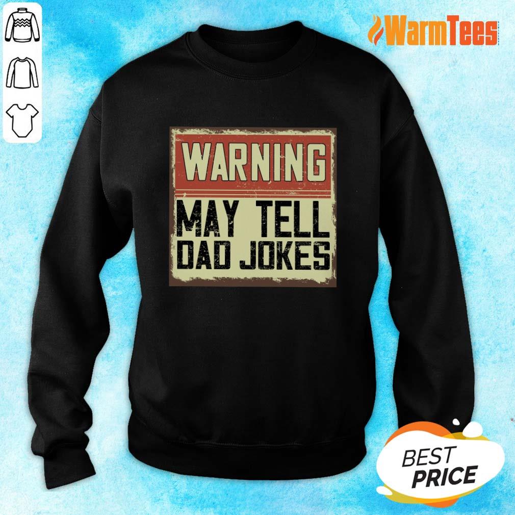 Warning May Tell Dad Jokes Vintage Shirt - Image 5