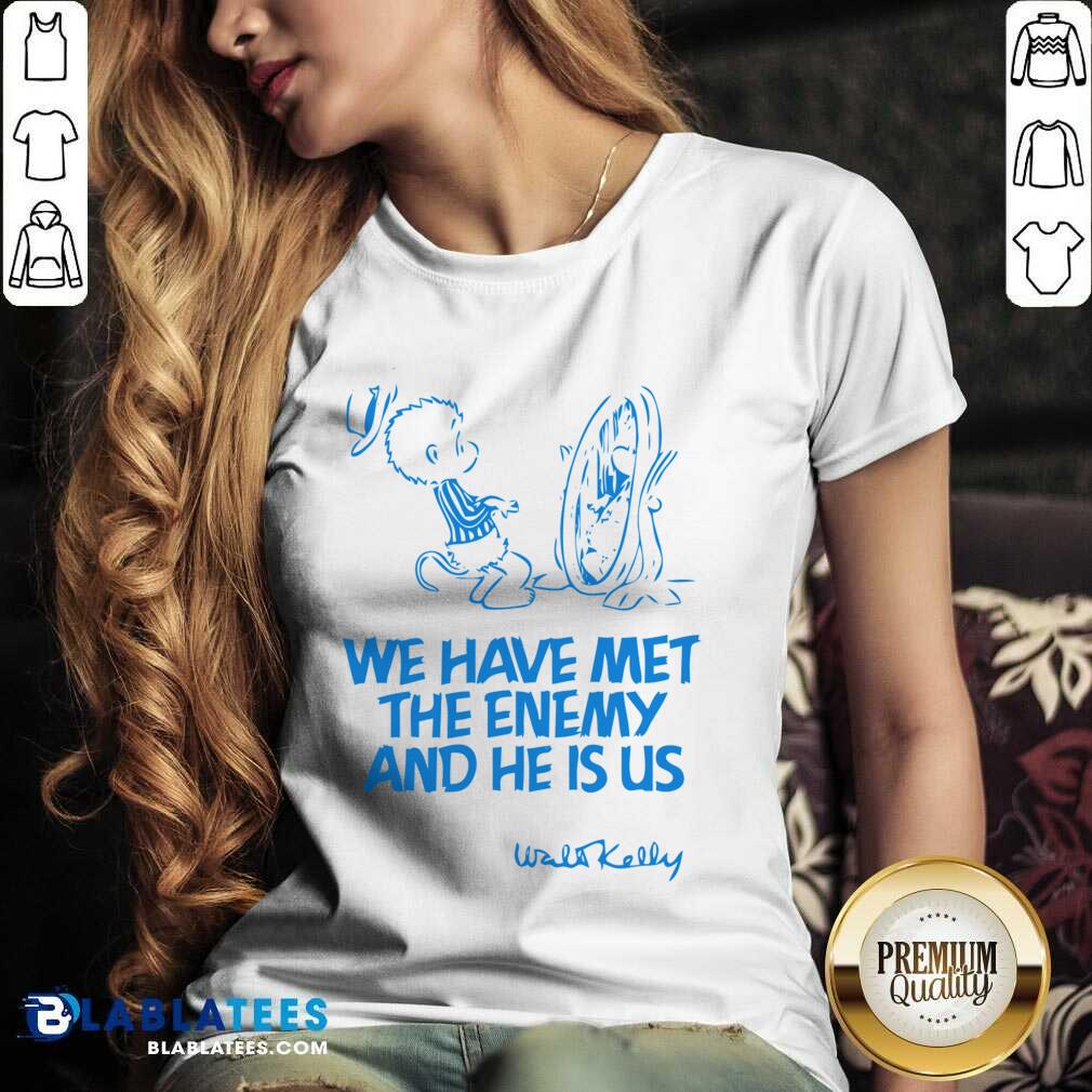 We Have Met The Enemy And He Is Us Shirt - Image 2