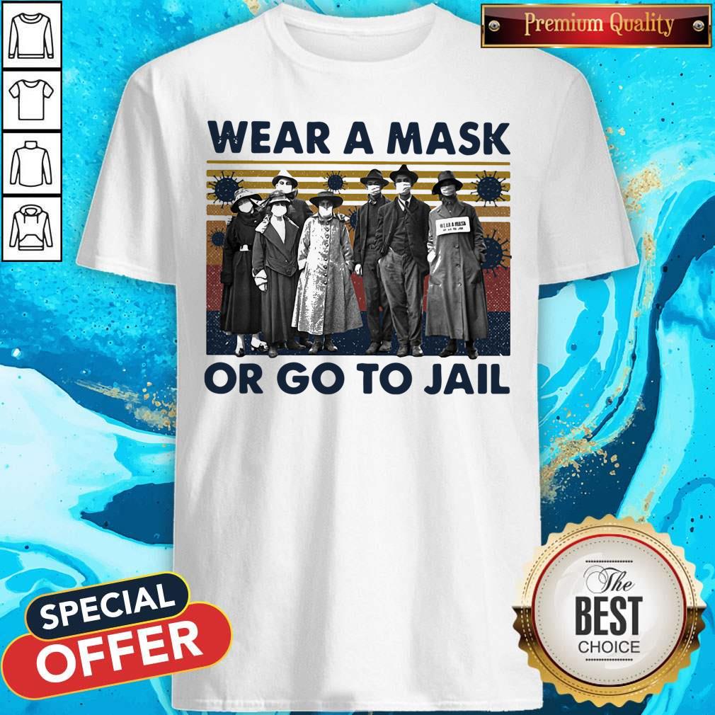 Wear A Mask Or Go To Jakl Coronavirus Vintage Retro Shirt