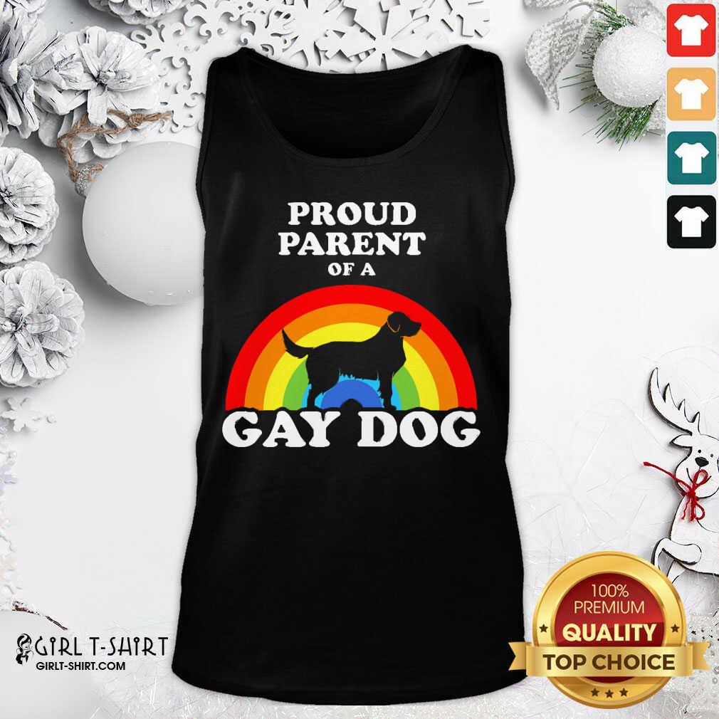 Well Proud Parent Of A Gay Dog Shirt - Image 3