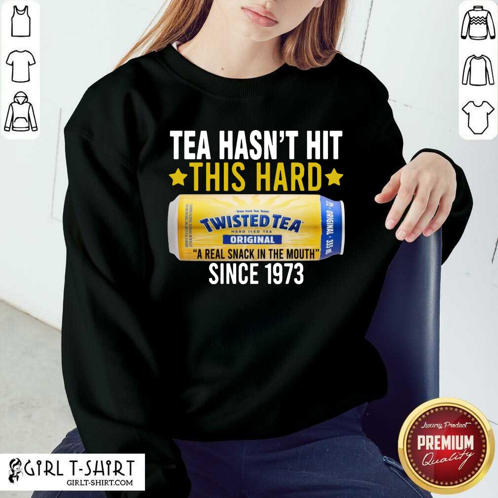 Well Twisted Original Tea Hasnt Hit This Hard Since 1773 Shirt - Image 4