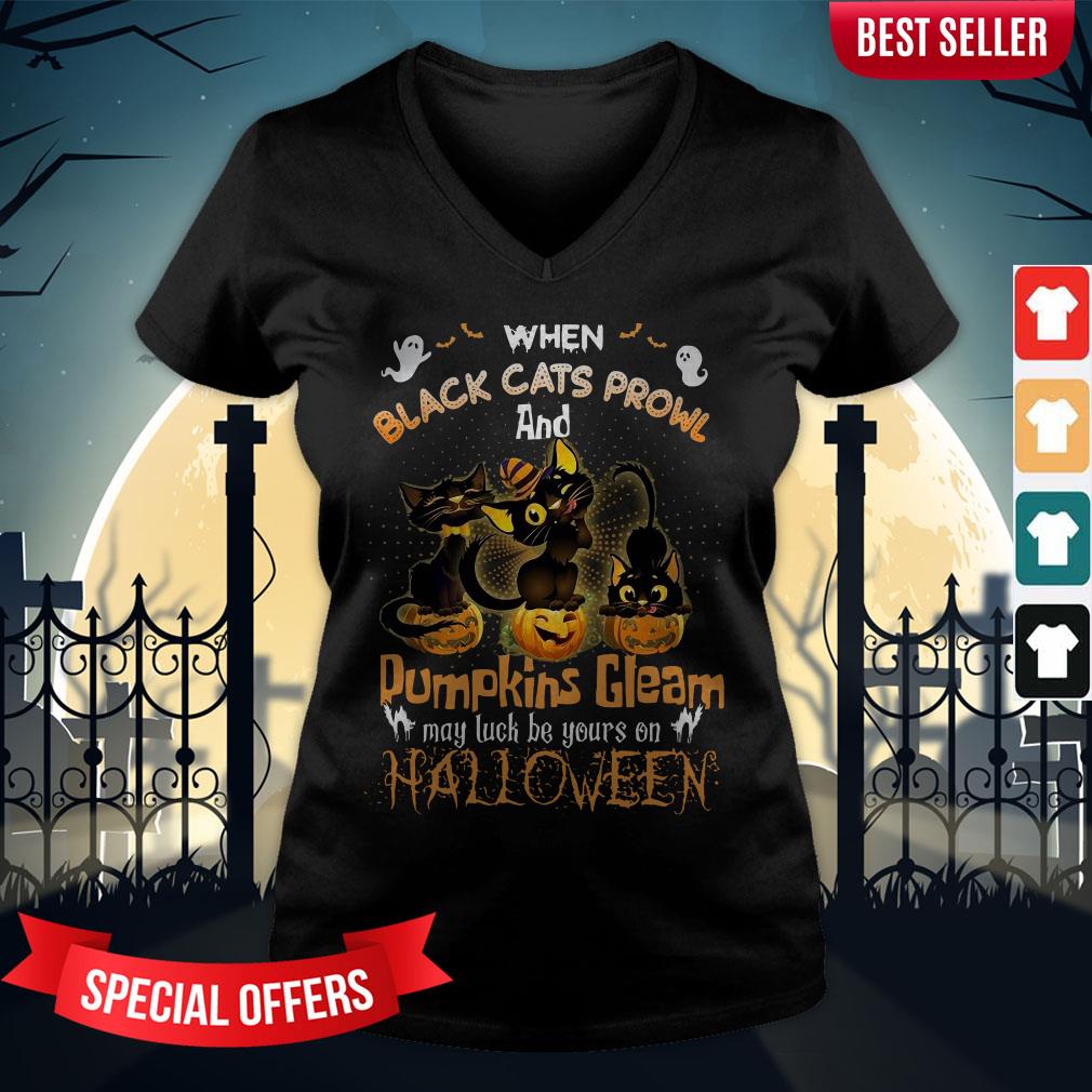 When Black Cats Prowl And Pumpkins Gleam May Luck Be Your On Halloween Shirt - Image 2