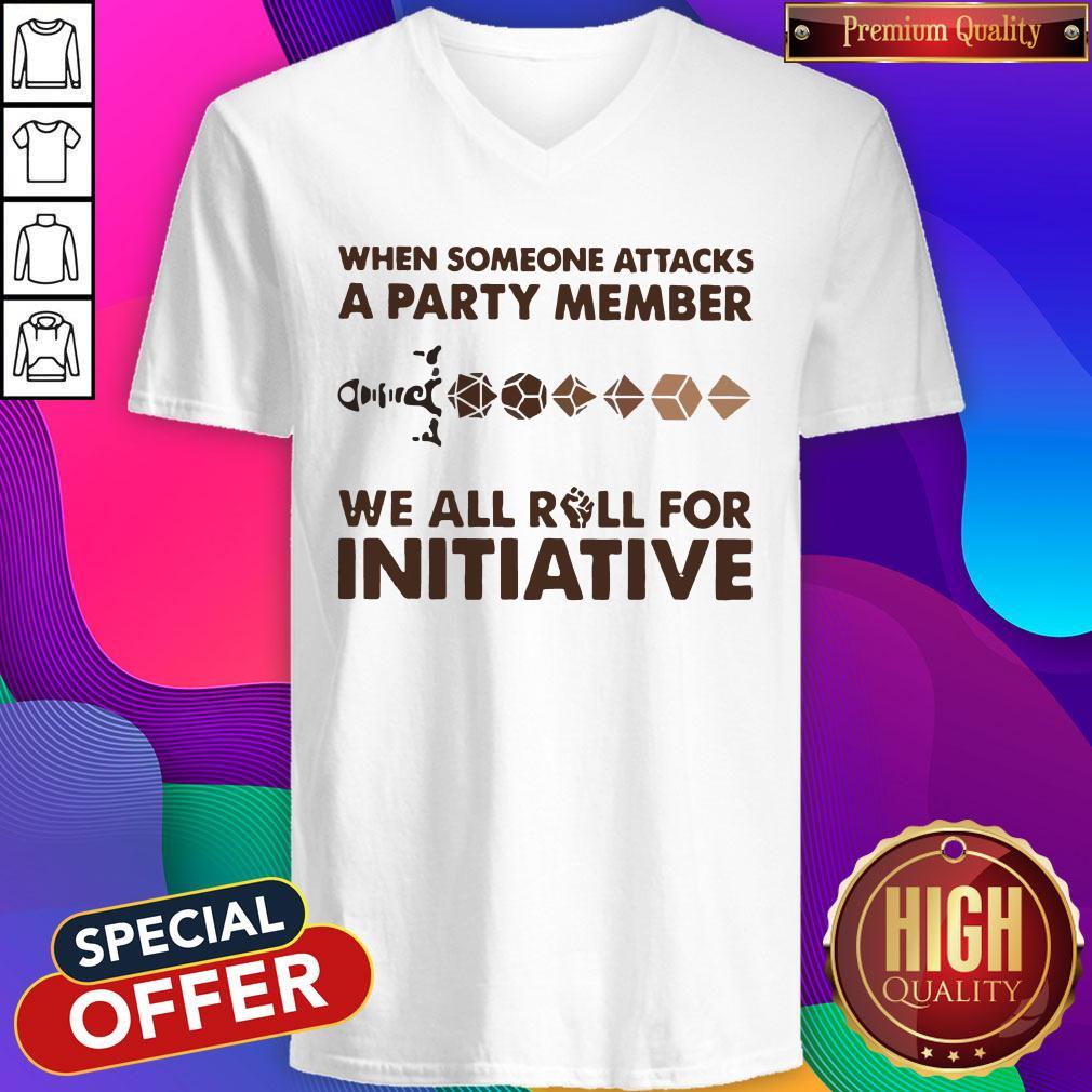 When Someone Attacks A Party Member We All Roll For Initiative Shirt - Image 2