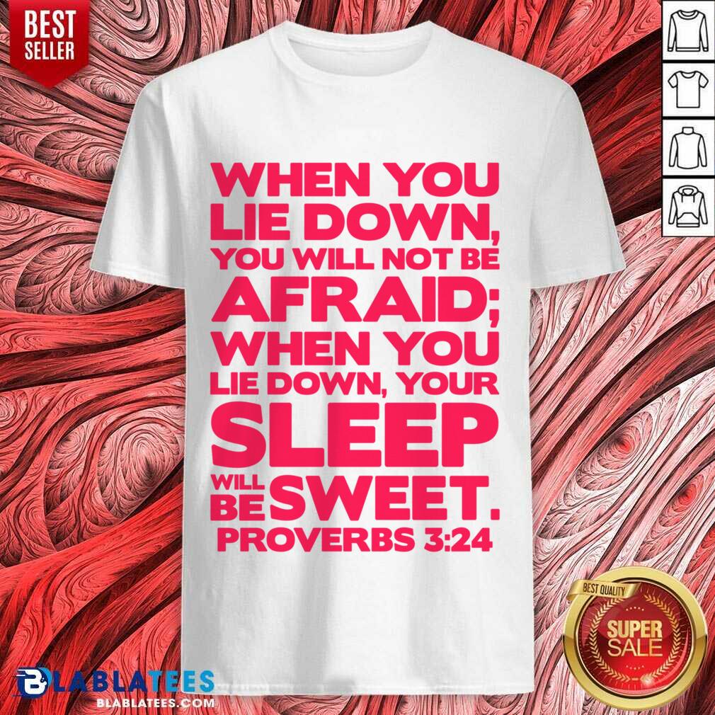 When You Lie Down You Will Not Be Afraid Your Sleep Shirt
