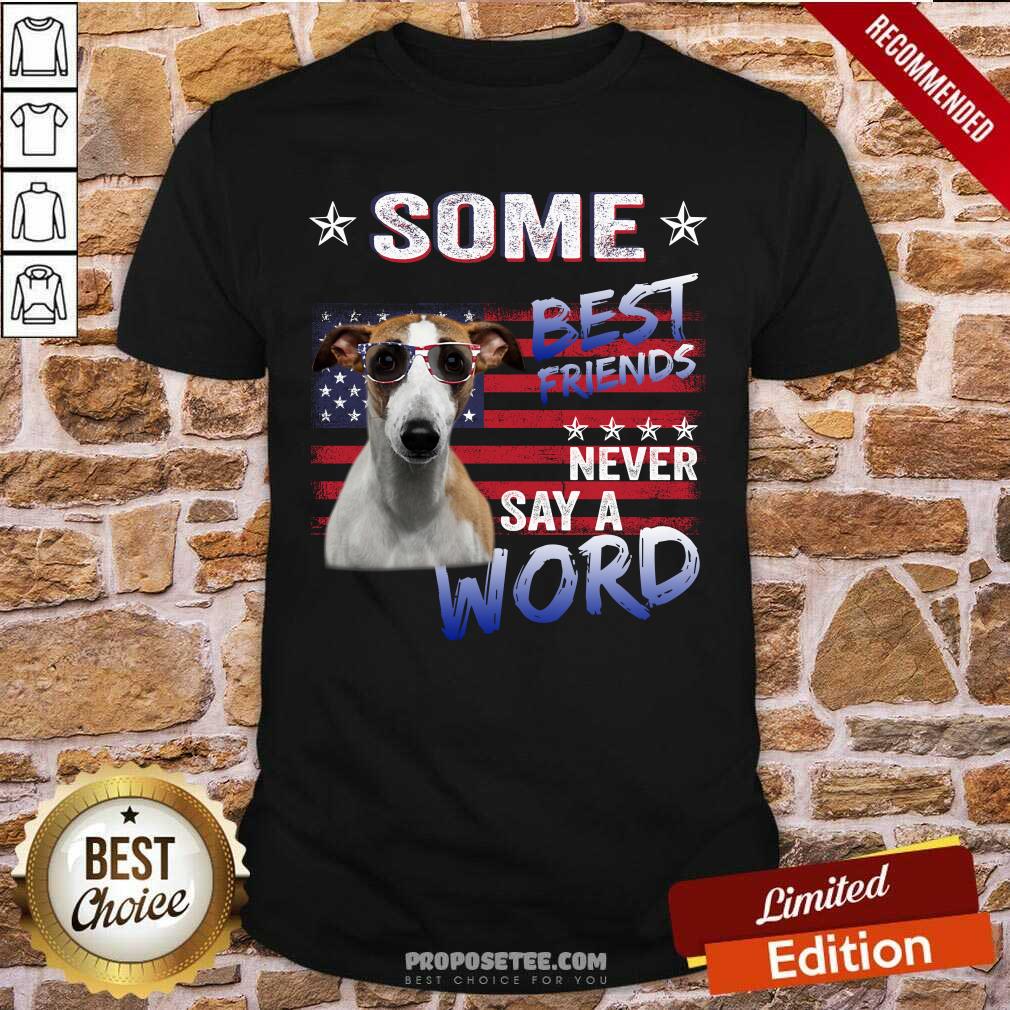 Whippet Some Best Friend Shirt
