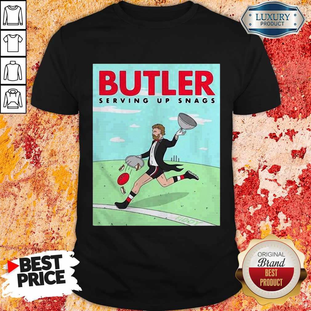 Wicked I Love Butler Serving Up Snags Shirt