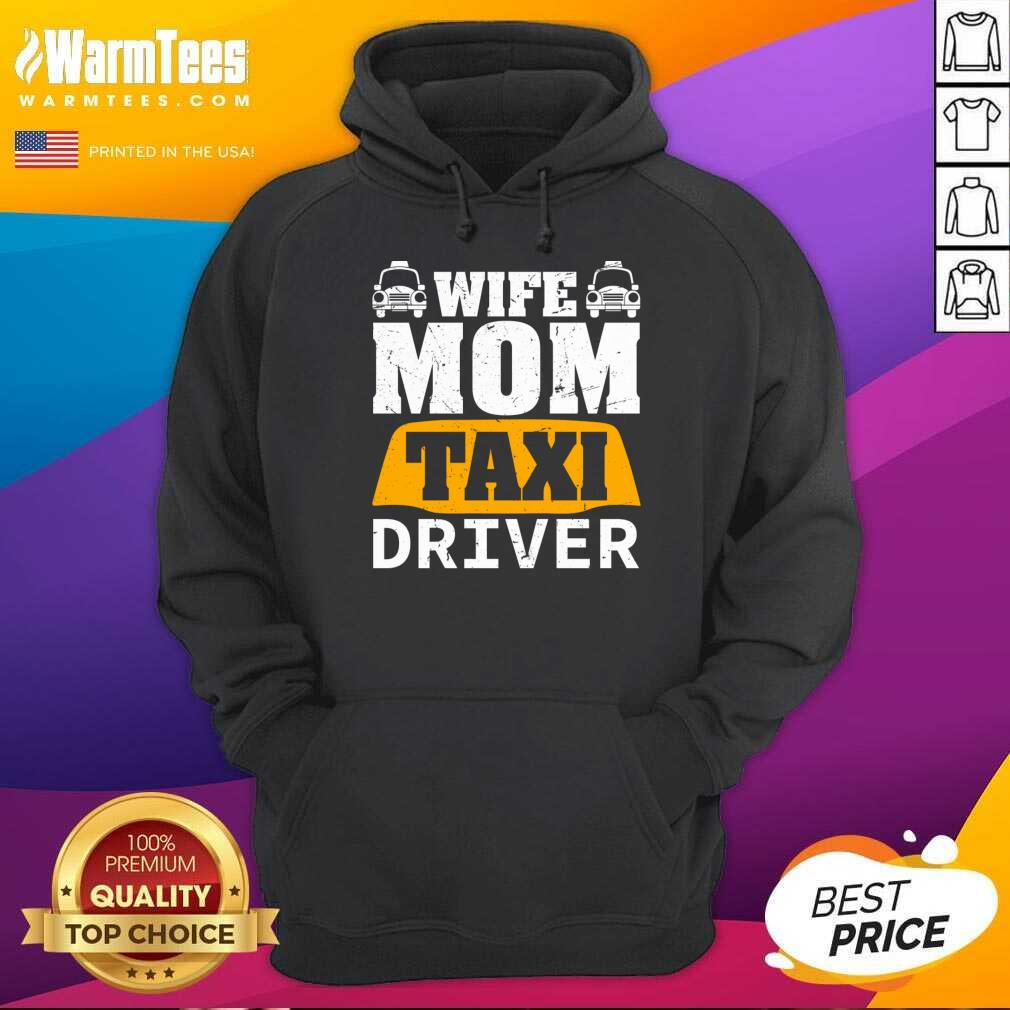 Wife Mom Taxi Driver Shirt - Image 2