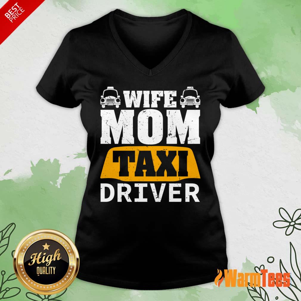 Wife Mom Taxi Driver Shirt - Image 3