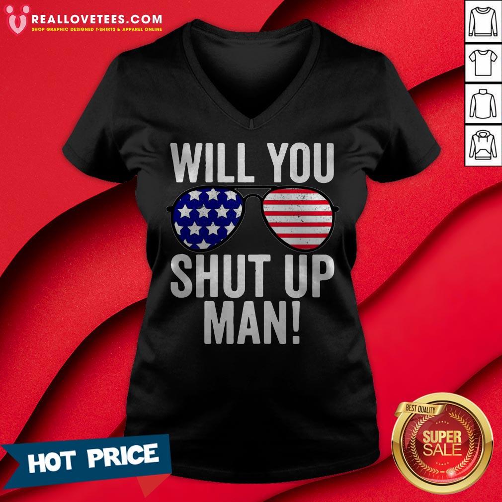 Will You Shut Up Man Joe Biden Flag US Shirt - Image 3