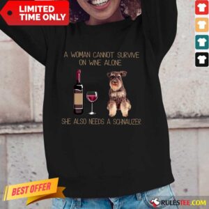 Alternative view of Wine Alone Needs A Schnauzer Shirt