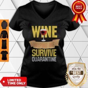 Alternative view of Wine Helping Me Survive Quarantine COVID-19 Shirt