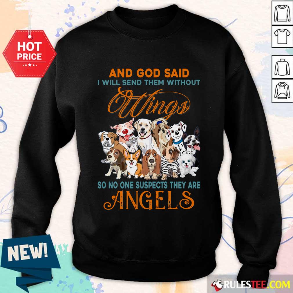 Wings Dog And God Said Angels Shirt - Image 5