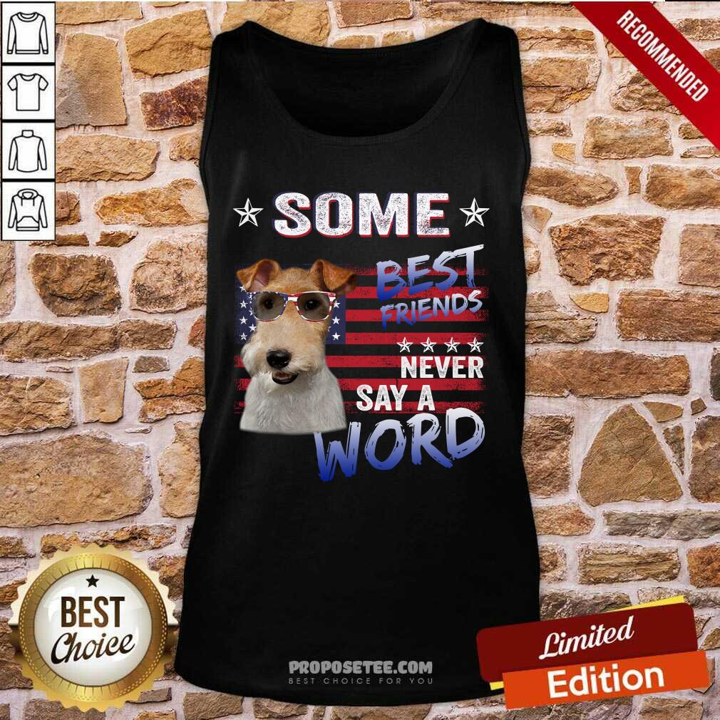 Wire Fox Terrier Some Best Friend Shirt - Image 4