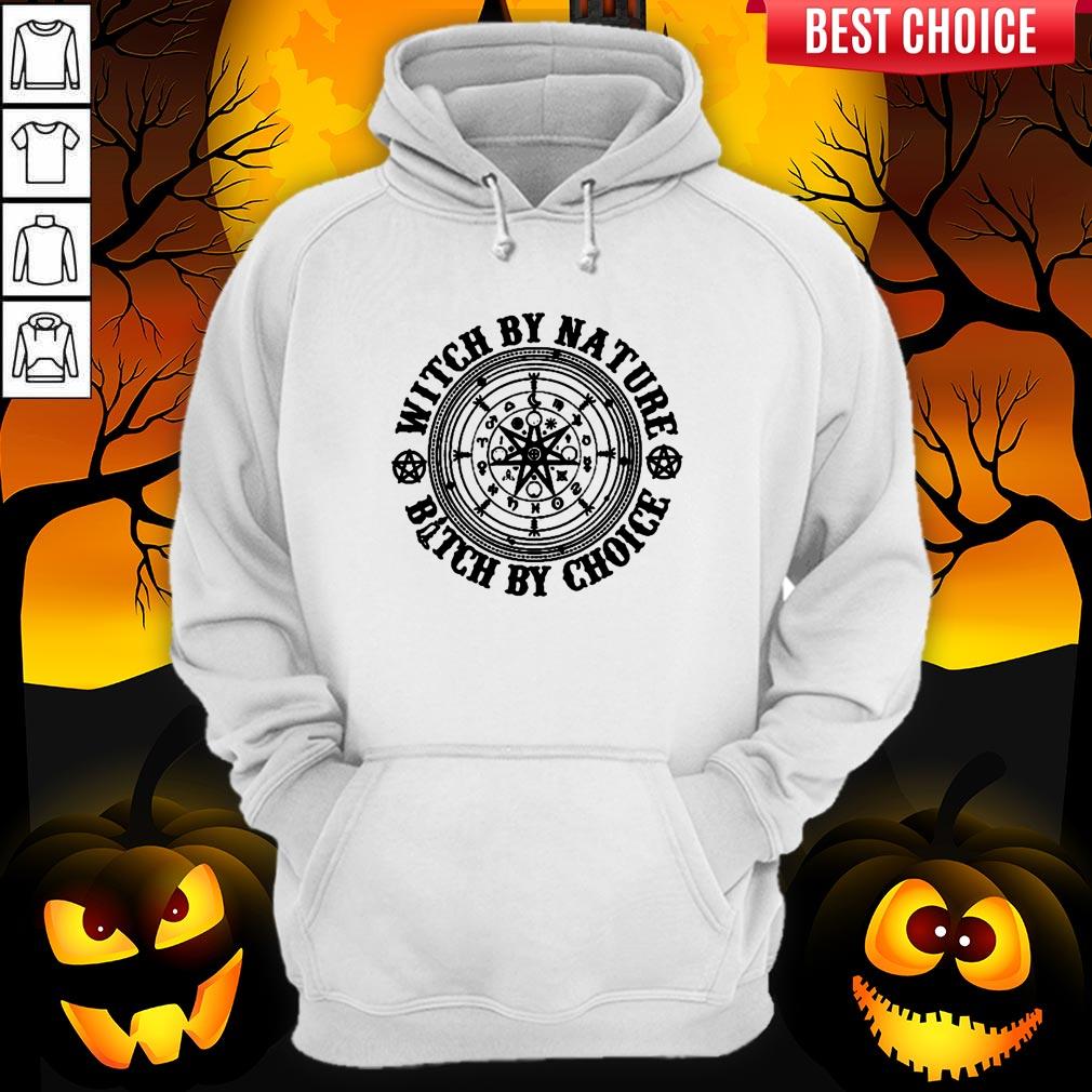 Witch By Nature Bitch By Choice Halloween Shirt - Image 2