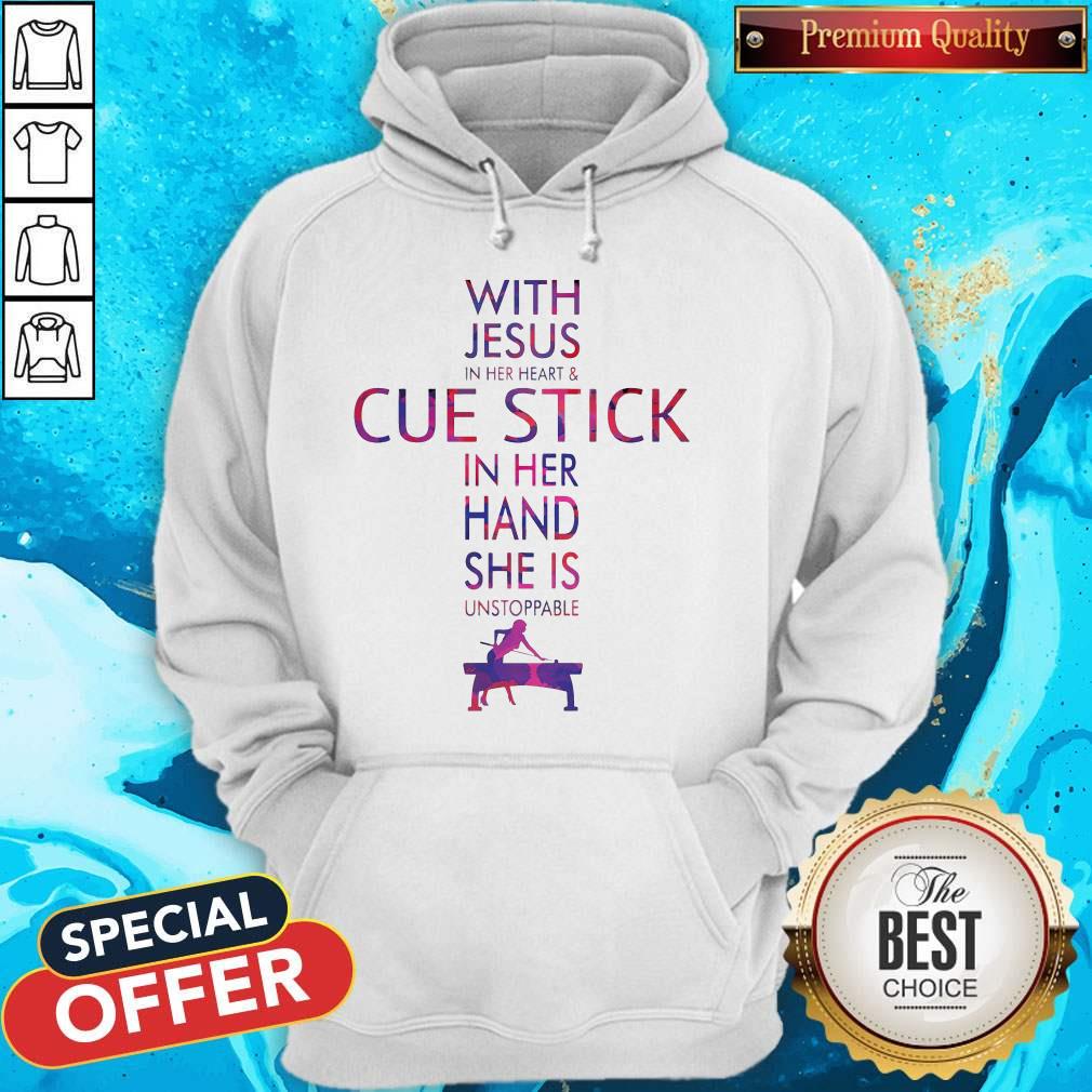 With Jesus In Her Heart And Cue Stick In Her Hand She Is Unstoppable Shirt - Image 5