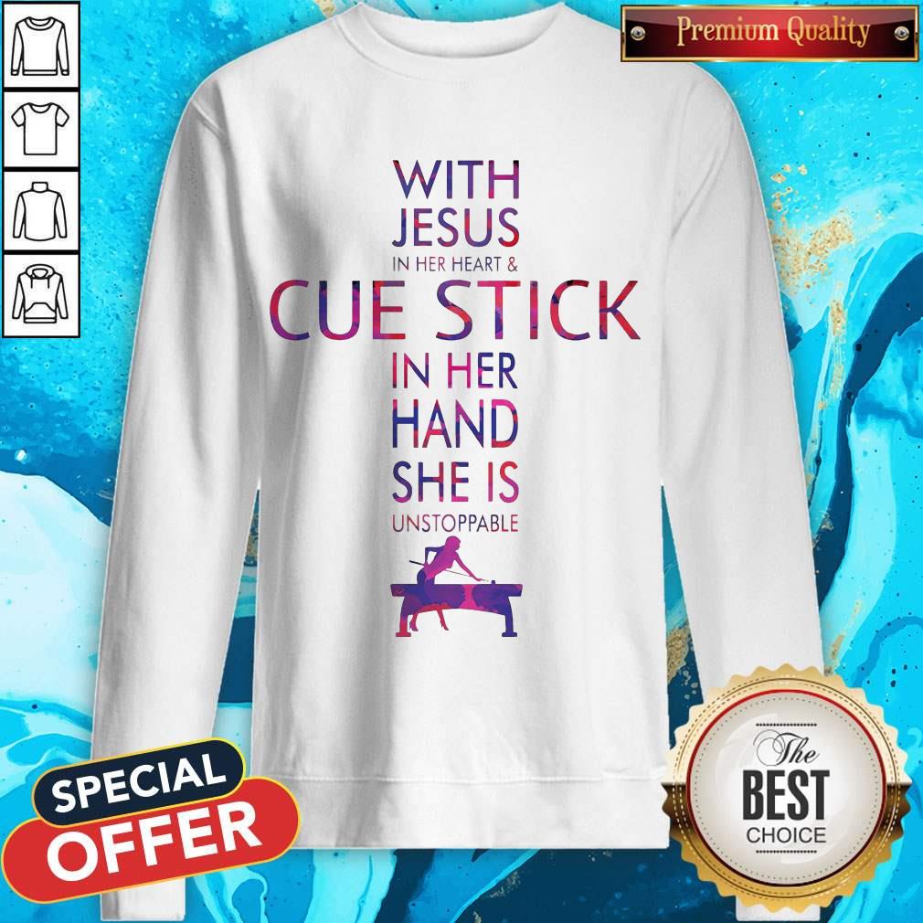 With Jesus In Her Heart And Cue Stick In Her Hand She Is Unstoppable Shirt - Image 4