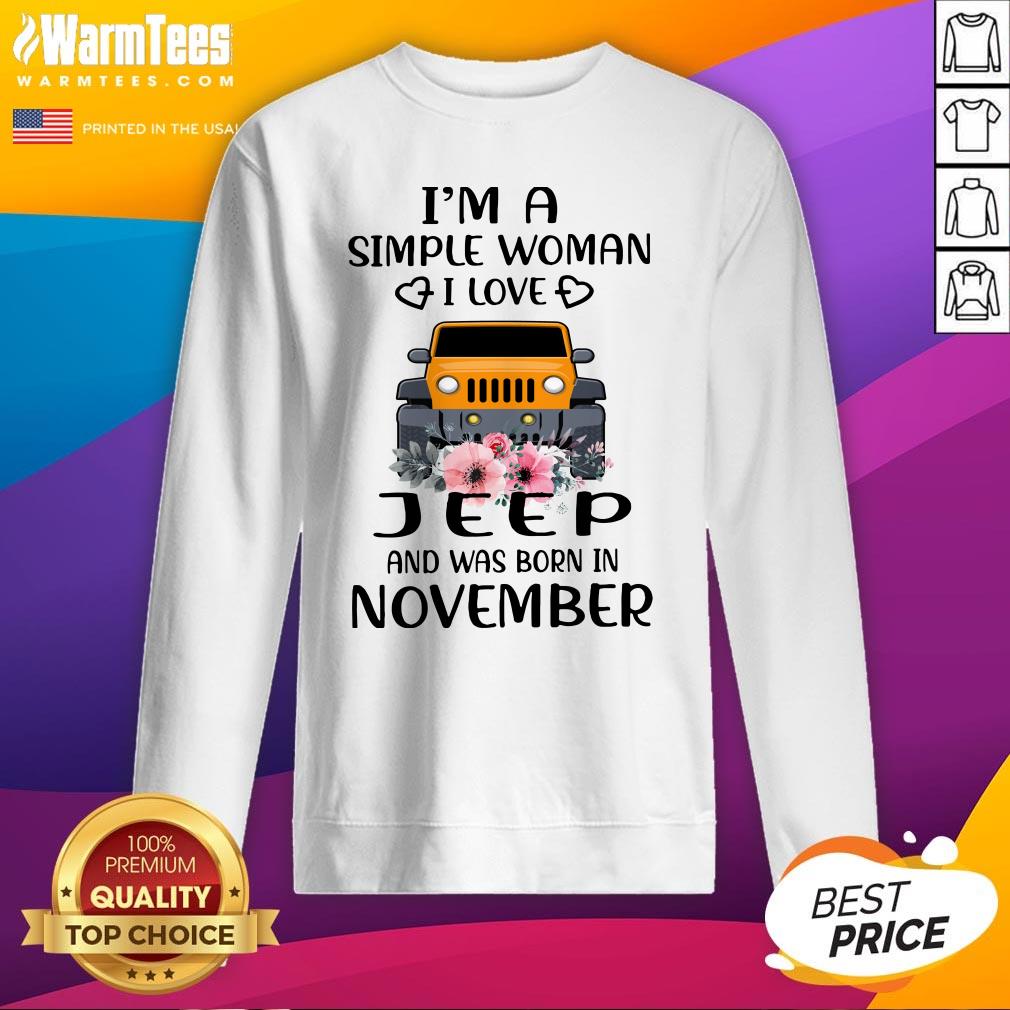 Wonderful Im A Simple Woman I Love Jeep And Was Born In November Shirt - Image 4