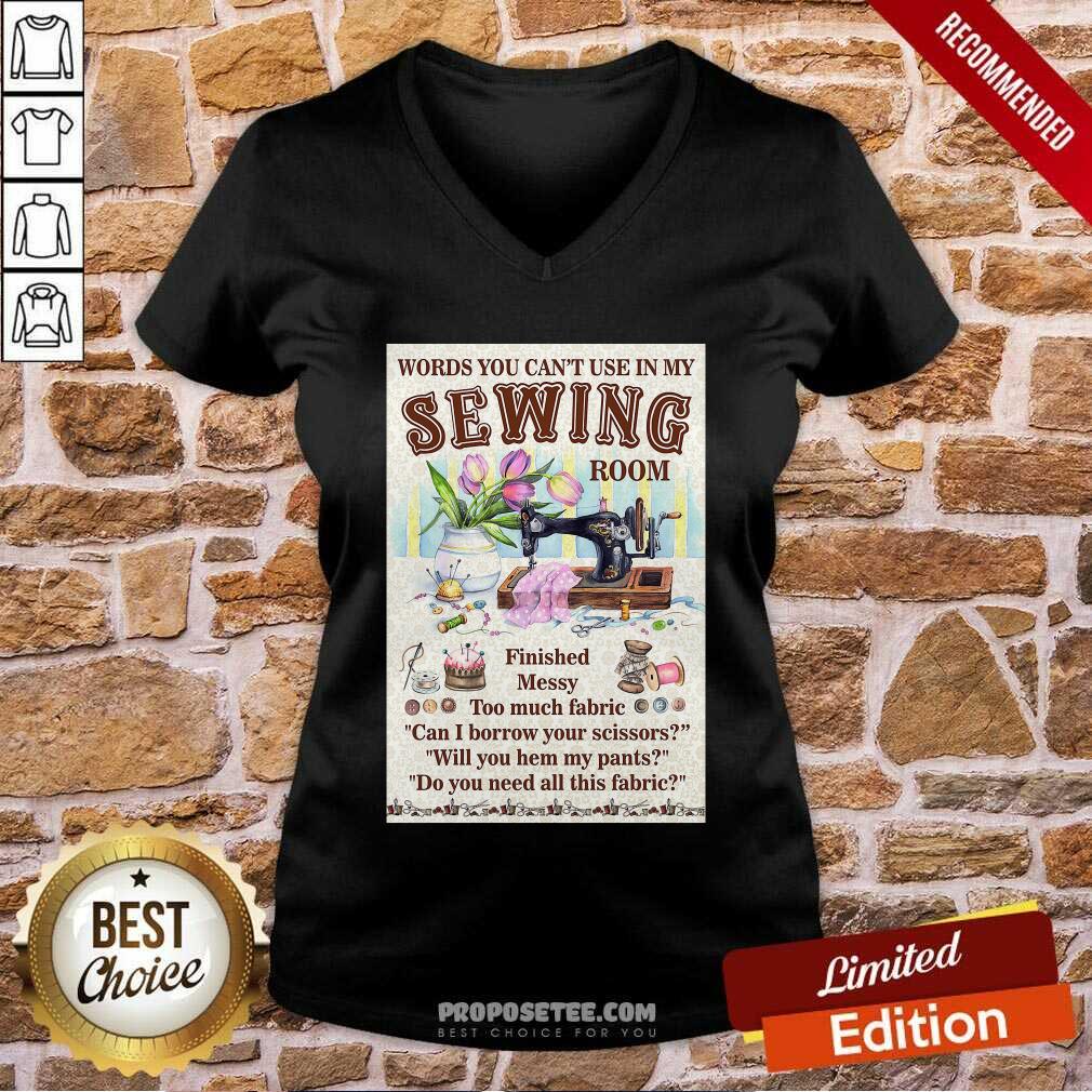 Words You Cant Use In My Sewing Room Shirt - Image 3