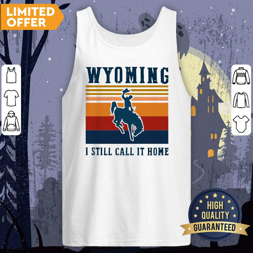 Wyoming I Still Call It Home Vintage Halloween Shirt - Image 2