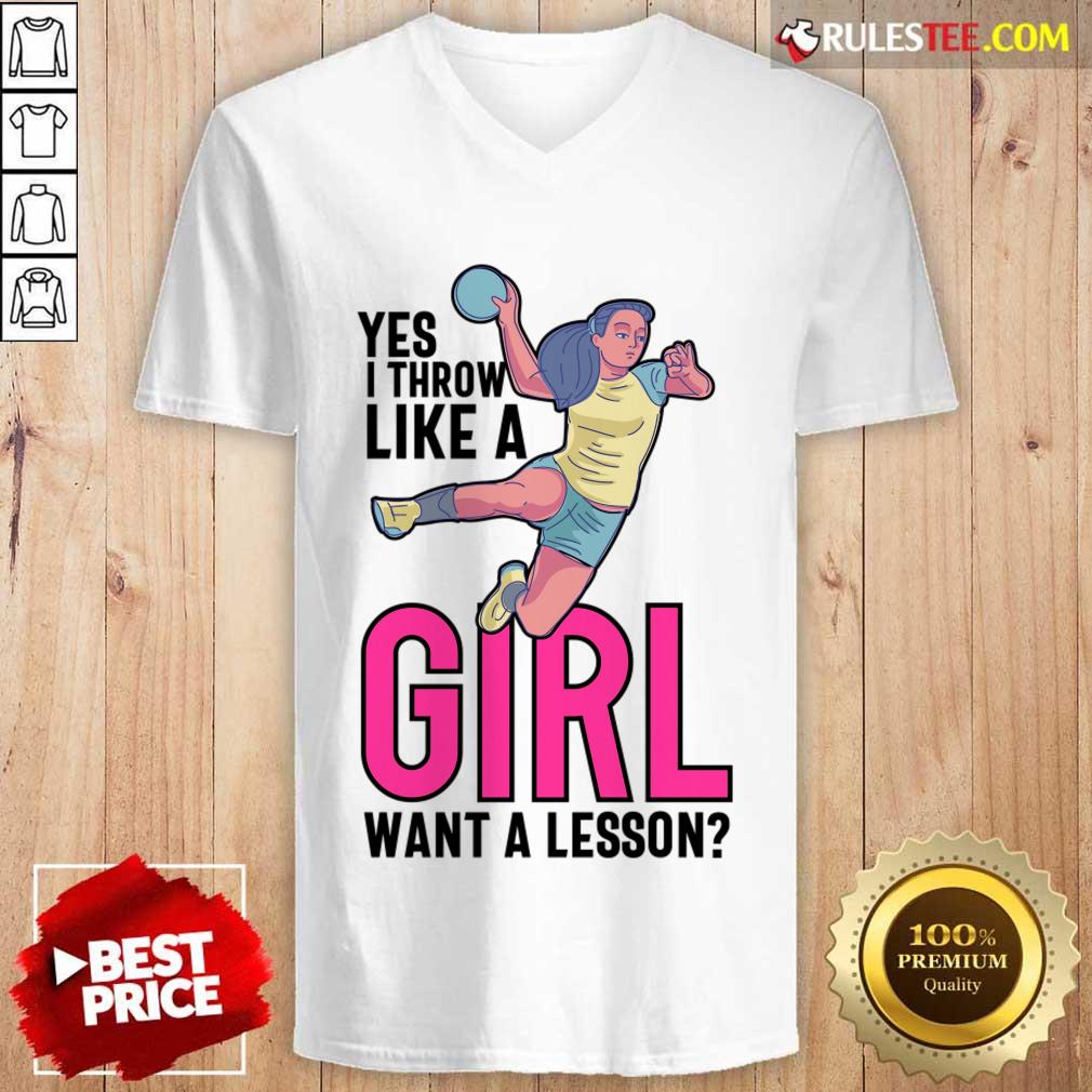 Yes Ithrow Like A Girl Want A Lesson Shirt - Image 3