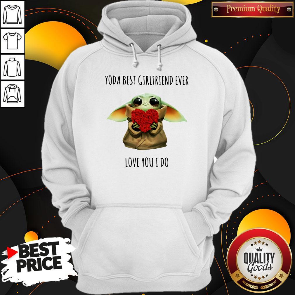 Yoda Best Girlfriend Ever Love You I Do Shirt - Image 3