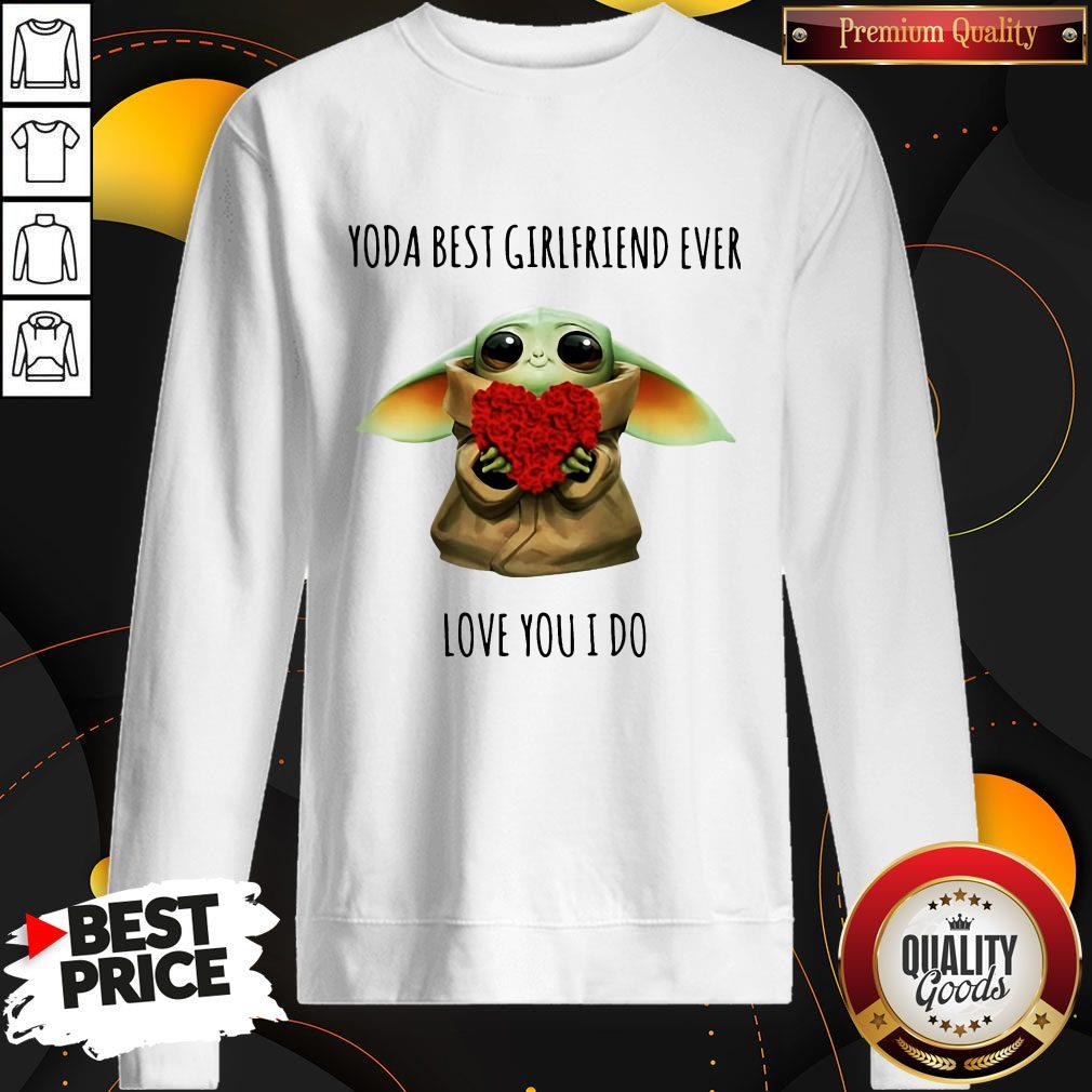Yoda Best Girlfriend Ever Love You I Do Shirt - Image 5