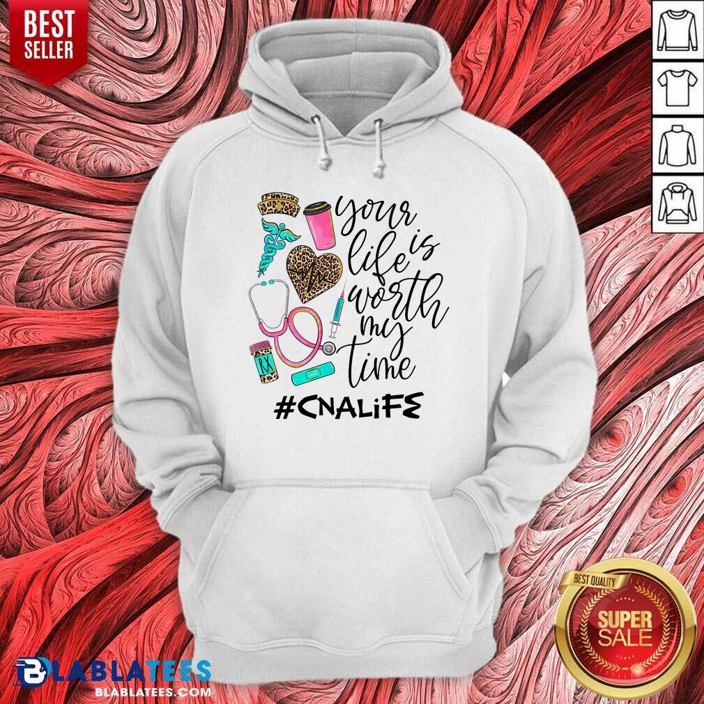 Your Is Life Worth My Time Canlife Shirt - Image 2