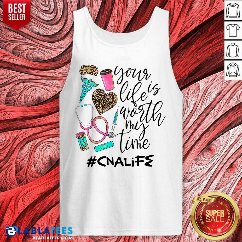 Your Is Life Worth My Time Canlife Shirt - Image 4