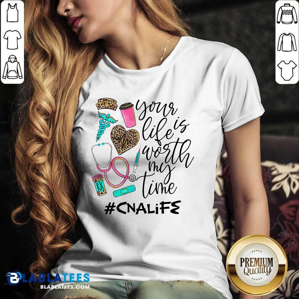 Your Is Life Worth My Time Canlife Shirt - Image 3